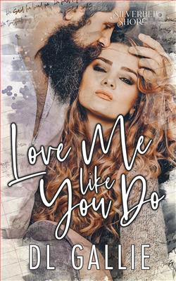 Love Me Like You Do