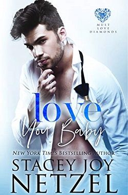 Love You, Baby (Must Love Diamonds 3)