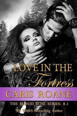 Love in the Fortress (The Blood Rose 8.10)