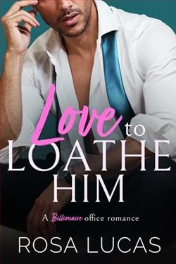 Love to Loathe Him