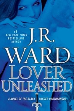 Lover Unleashed (Black Dagger Brotherhood 9)