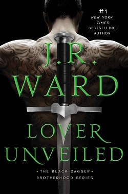 Lover Unveiled (Black Dagger Brotherhood 19)