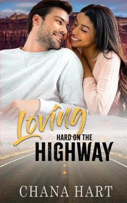 Loving Hard on the Highway
