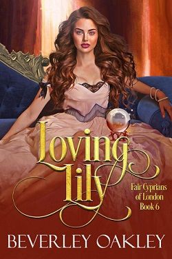 Loving Lily (Fair Cyprians of London 6)