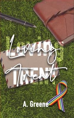 Loving Trent