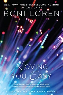 Loving You Easy (Loving on the Edge 9)