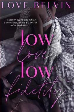 Low love Low fidelity