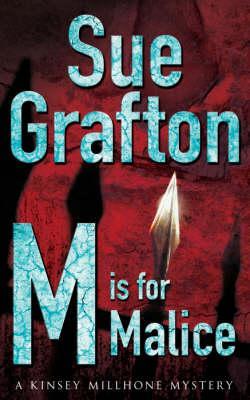 M is for Malice (Kinsey Millhone 13)