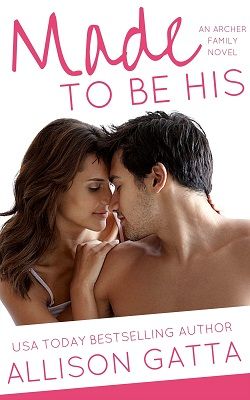 Made to be His ( The Archer Family 1)