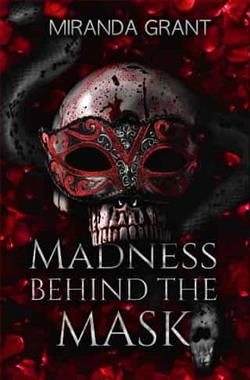 Madness Behind the Mask