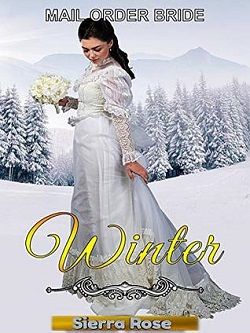 Mail Order Bride: Winter (Bride For All Seasons 4)