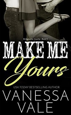 Make Me Yours (Bridgewater County 5)
