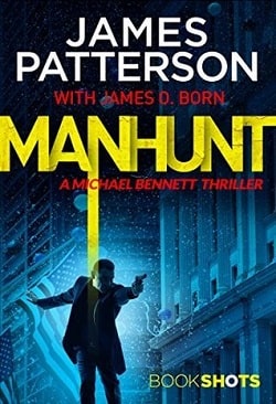 Manhunt (Michael Bennett 10.50)
