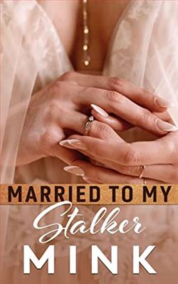 Married to My Stalker