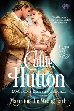 Marrying the Wrong Earl (Lords and Ladies in Love 2)