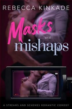 Masks and Mishaps