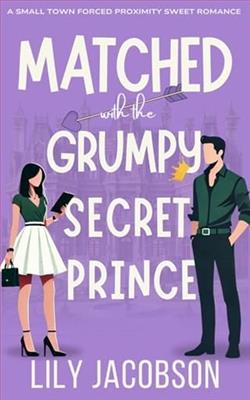 Matched with the Grumpy Secret Prince