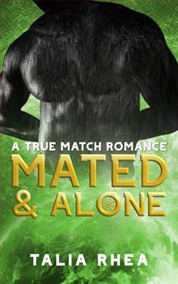 Mated and Alone
