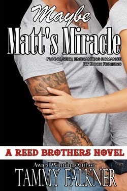 Maybe Matt's Miracle (The Reed Brothers 4)