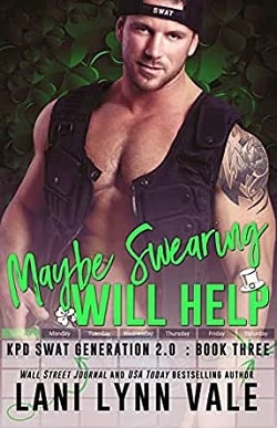 Maybe Swearing Will Help (SWAT Generation 2.0 3)