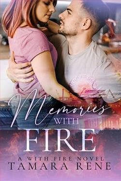 Memories with Fire