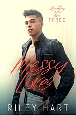 Messy Love (Stumbling into Love 3)