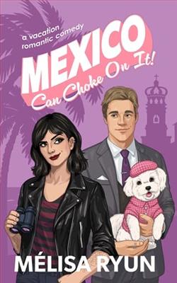 Mexico Can Choke On It