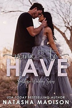 Mine To Have (Southern Wedding 1)