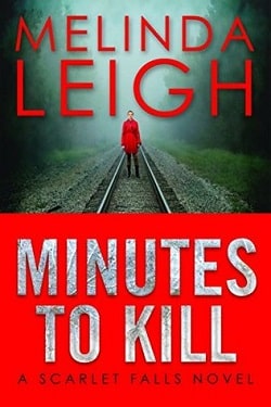 Minutes to Kill (Scarlet Falls 2)