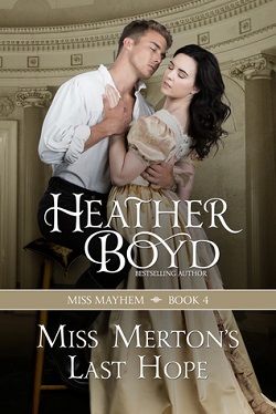 Miss Merton's Last Hope (Miss Mayhem 4)