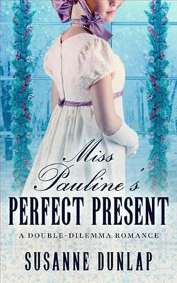 Miss Pauline's Perfect Present