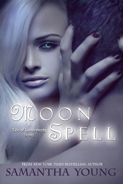 Moon Spell (The Tale of Lunarmorte 1)