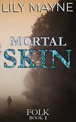 Mortal Skin (Folk 1)