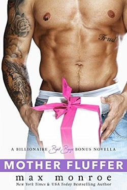 Mother Fluffer (Billionaire Bad Boys 3.6)
