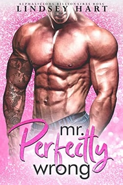 Mr. Perfectly Wrong (Alphalicious Billionaires Boss 5)