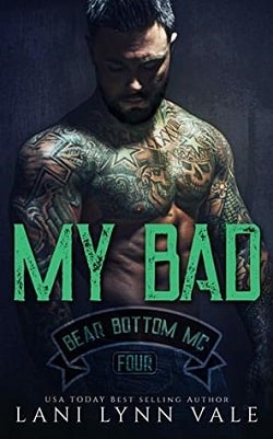 My Bad (Bear Bottom Guardians MC 4)