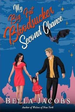 My Big Fat Bloodsucker Second Chance