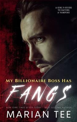 My Billionaire Boss Has Fangs