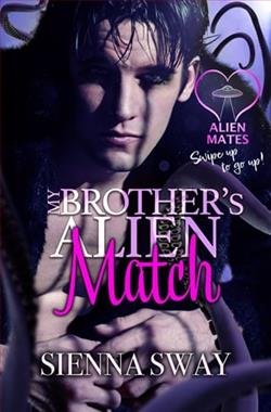 My Brother's Alien Match