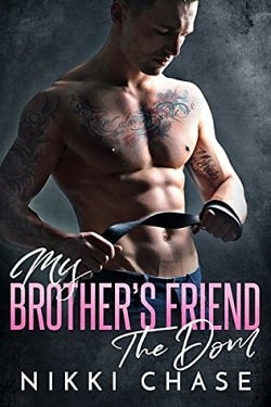 My Brother's Friend, the Dom