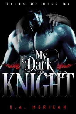 My Dark Knight (Kings of Hell MC 2)