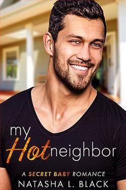 My Hot Neighbor (A Secret Baby Romance)