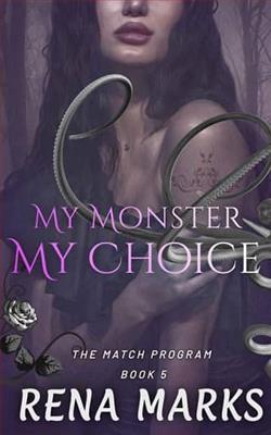 My Monster, My Choice