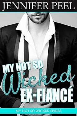 My Not So Wicked Ex-Fiance (My Not So Wicked 2)