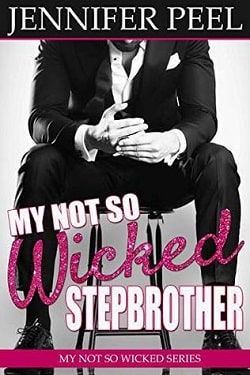 My Not So Wicked Stepbrother (My Not So Wicked 1)