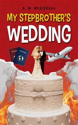 My Stepbrother's Wedding
