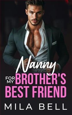 Nanny For My Brother's Best Friend