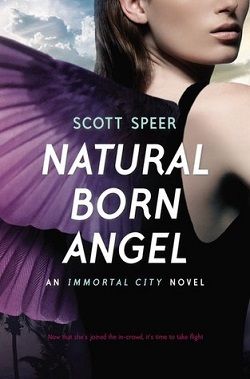 Natural Born Angel (Immortal City 2)