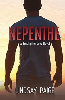 Nepenthe (Bracing for Love 2)