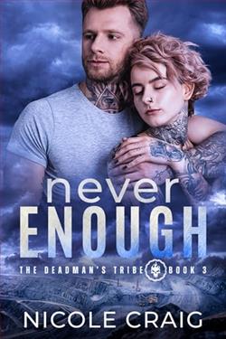 Never Enough